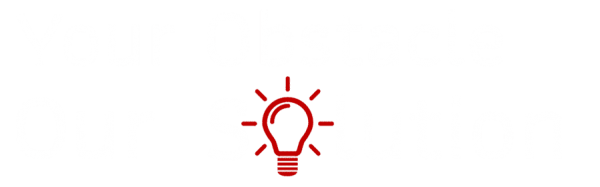 Your-Obstacle-Our-Solution Your-Obstacle-Our-Solution